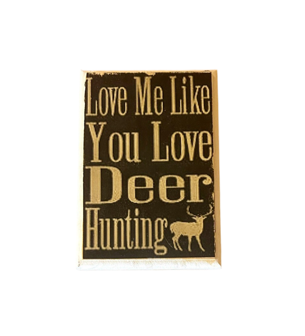 Love Me Like Hunting