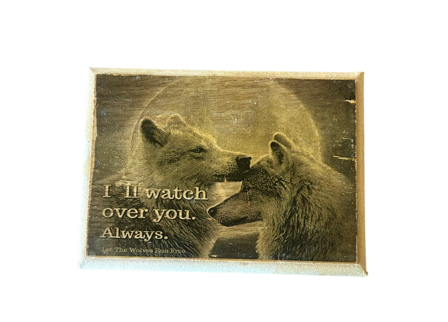 Wolf: I’ll watch over you